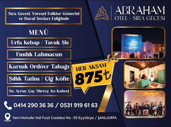 Şanlıurfa’da Alkollü Sıra Gecelerine Yoğun İlgi: Abraham Otel’den Kaçırılmayacak Büyük İndirim!